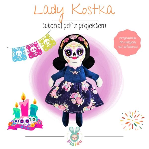 Lady Kostka lalka do uszycia na hafciarskę, meksykańska lalka dia de los muertos, projekt ITH